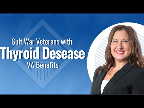 Gulf War Thyroid Disease Service Connection and VA Disability