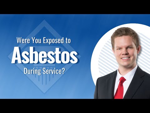 VA Disability Claims for Asbestos Exposure