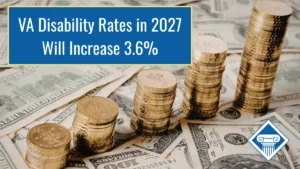 Photo of American dollars on a surface with gold coins on top lined up in increasingly taller stacks. Article title is across the top: VA Disability Rates in 2027 Will Increase 3.6%