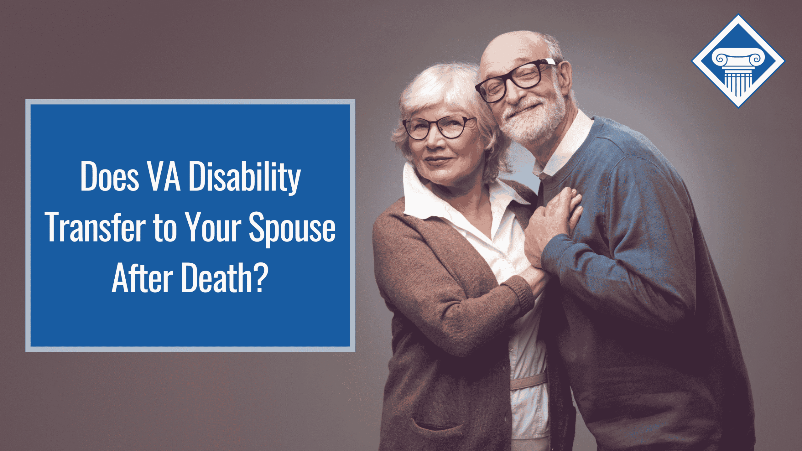 Will My Wife Receive My VA Disability When I Die?