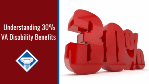 A large red 30% sits next to a red box reading the article title: Understanding 30% VA disability benefits
