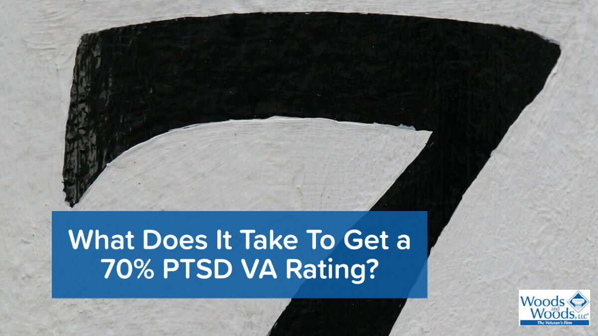 How to get a 70 PTSD rating from the VA