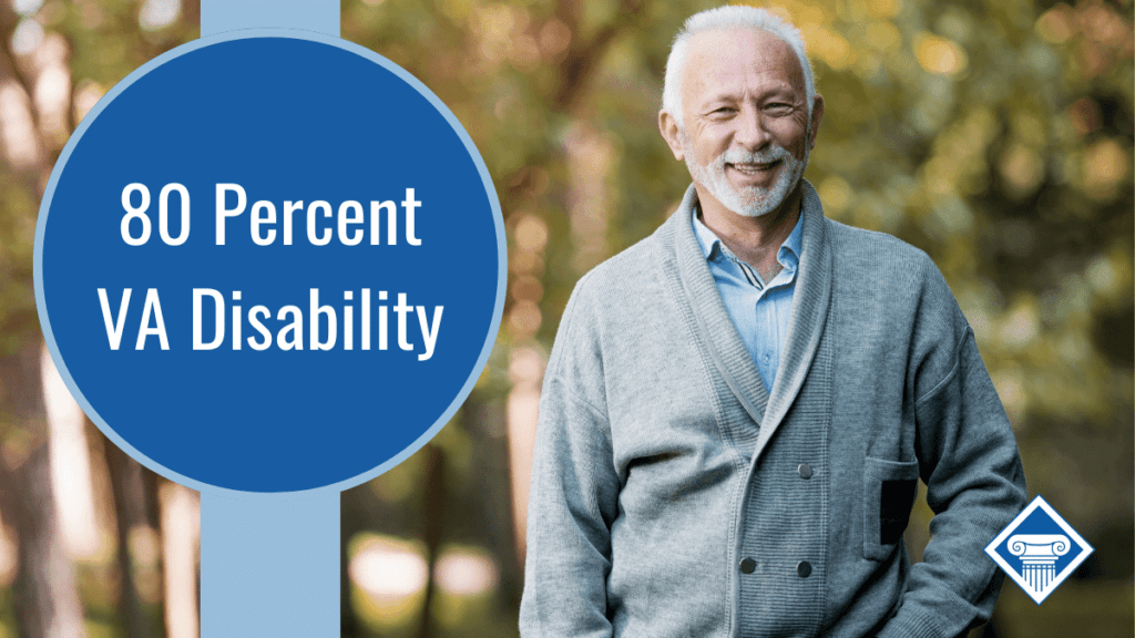 A man with white hair and a beard is standing outside and smiling at the camera. Over the image is the Woods and Woods logo and a bubble reading the article title: 80 percent VA disability