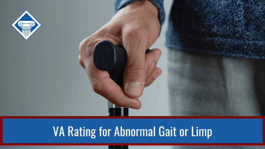 The image of a person's hand holding a cane. Over the image is a box reading the article title: VA rating for abnormal gait or limp