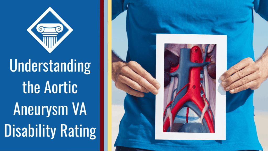 An image of a person holding up a drawing of an aorta. Alongside the image is a blue box reading the article title: Understanding the aortic aneurysm VA disability rating