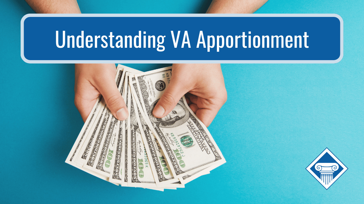 Our title: Understanding VA Apportionment above a Person holding a lot of money in their hands.