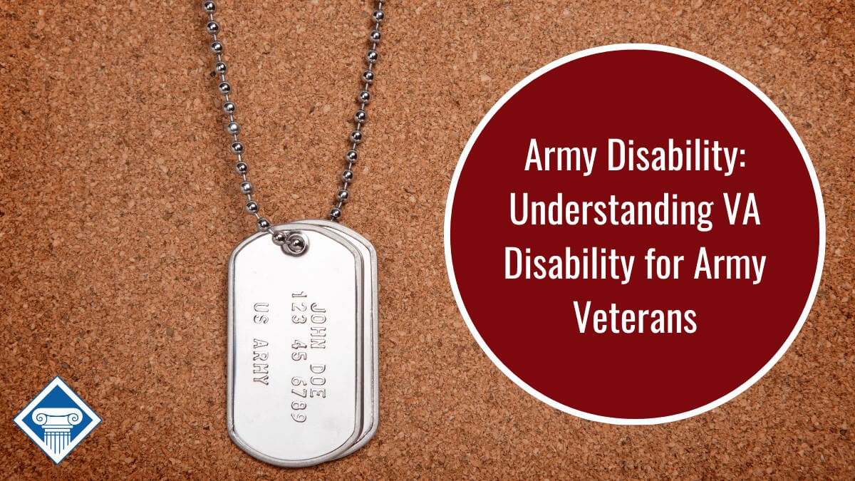 Photo of an Army dog tag against a brown background. Article title is to the right - Army Disability: Understanding VA Disability for Army Veterans