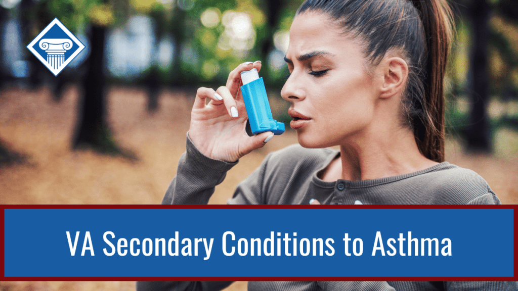 A woman with a ponytail stands outside surrounded by trees and uses a blue inhaler. Over the image is a box reading the article title: VA secondary conditions to asthma
