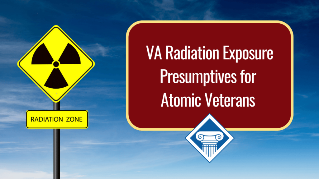 A yellow radiation zone sign stands against a blue sky. Over the image is a red box reading the article title: VA radiation exposure presumptives for atomic veterans