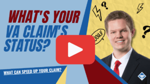 Man in a suit in front of a yellow background to the right, Youtube play button in the middle, and article title to the left: What's Your VA Claim's Status?