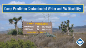 Picture of the entrance to Camp Pendleton with palm trees around it. Article title is across the top: Camp Pendleton Contaminated Water and VA Disability