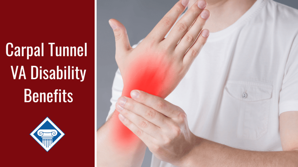 Photo of a person in a white tshirt holding their wrist with a red highlight on the wrist to indicate pain. Article title is to the left: Carpal Tunnel VA Disability Benefits