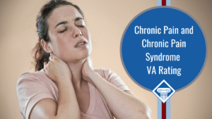 A woman holding the back of her neck with both hands while she tilts her head. Article title is on the right: Chronic pain and chronic pain syndrome VA rating