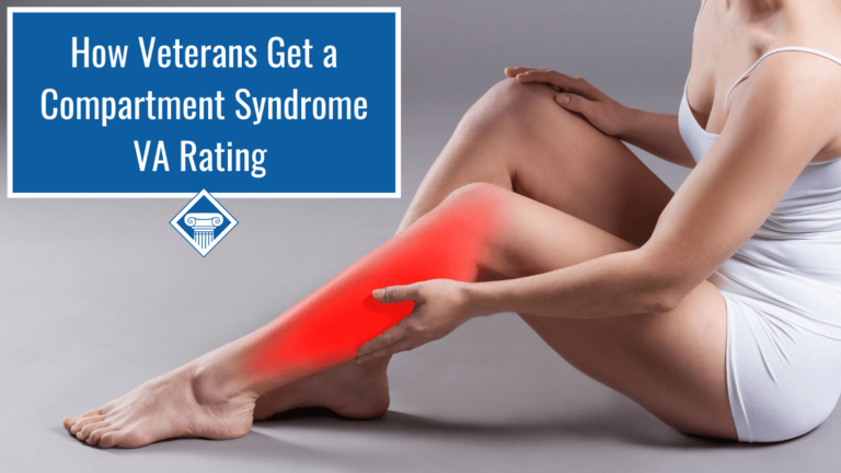 Photo of a woman sitting down holding her leg, which is highlighted in red to indicate pain. Article title is to the left: How Veterans Get a Compartment Syndrome VA Rating