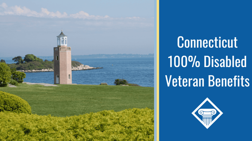 Photo of a lighthouse on a Connecticut bay. Article title is to the right: Connecticut 100% Disabled Veteran Benefits