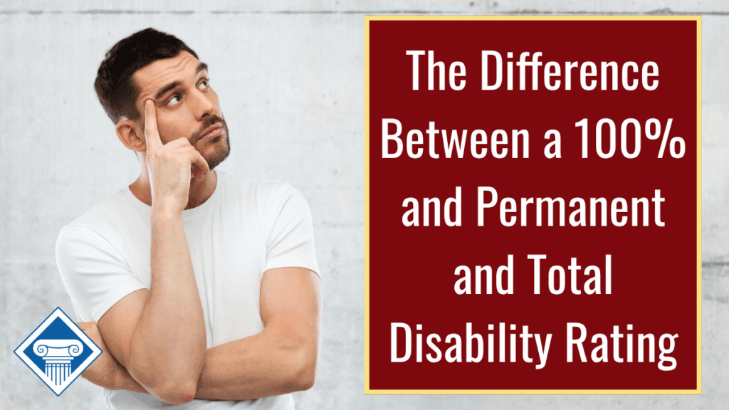 Photo of a man against a white background wearing a white shirt and putting his pointer finger to his temple in thought. Article title is to the right: The Difference Between a 100% and Permanent and Total Disability Rating.