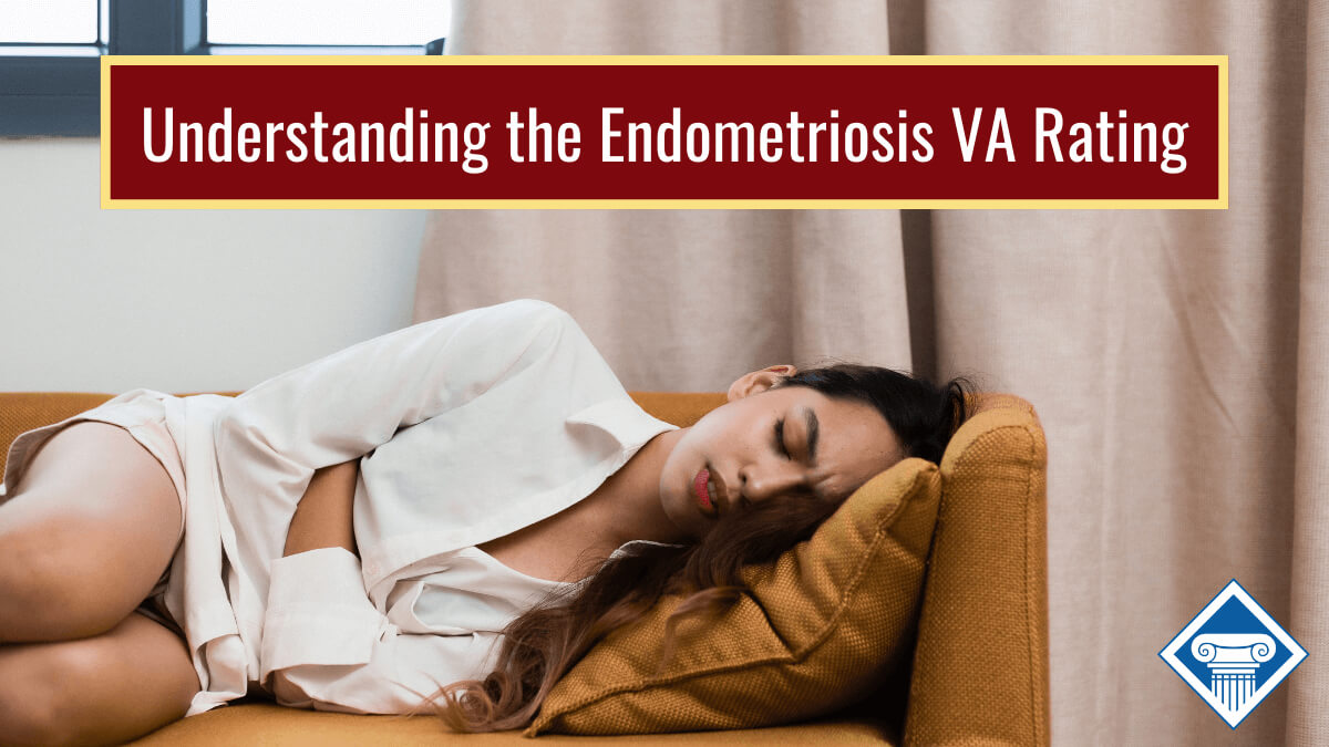 Photo of a woman lying on a couch holding her stomach in pain. Article title is across the top of the picture: Understanding the Endometriosis VA Rating