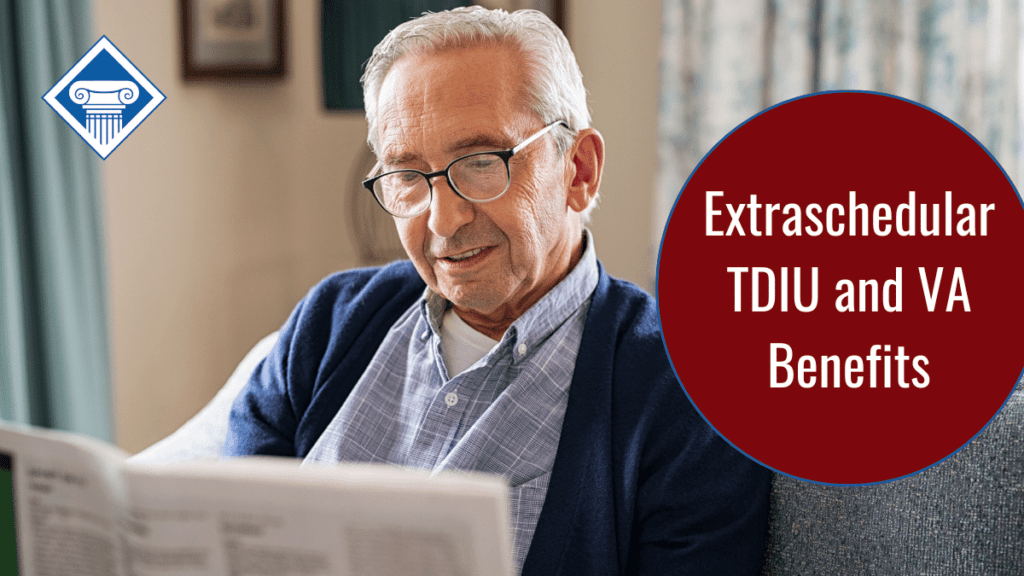 A man with glasses and white hair reading a newspaper on a couch. Over the image is a bubble reading the article title: Extraschedular TDIU and VA benefits