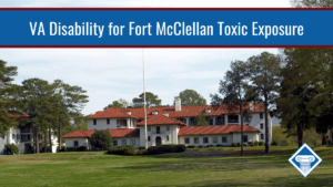 An image of Buckner Hall at Fort McClellan in 2014. Over the image is a blue banner reading the article title: VA disability for Fort McClellan toxic exposure