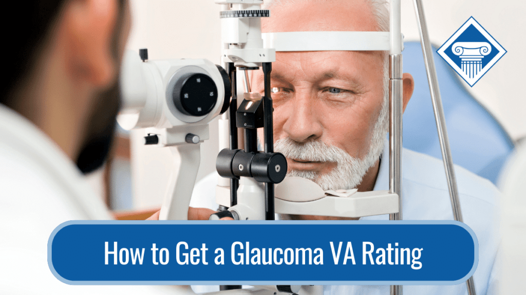 A man with white hair attends an eye exam. Over the image is a blue box reading the article title: How to get a glaucoma VA rating