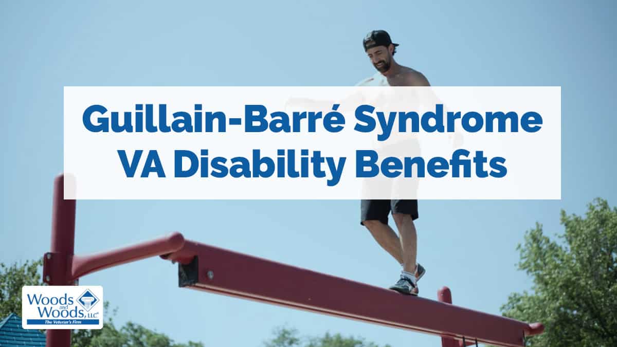 Man with no shirt on smiling and walking on a balance beam at a park. Our title is below him: Guillian-Barre Syndrome VA Disability Benefits