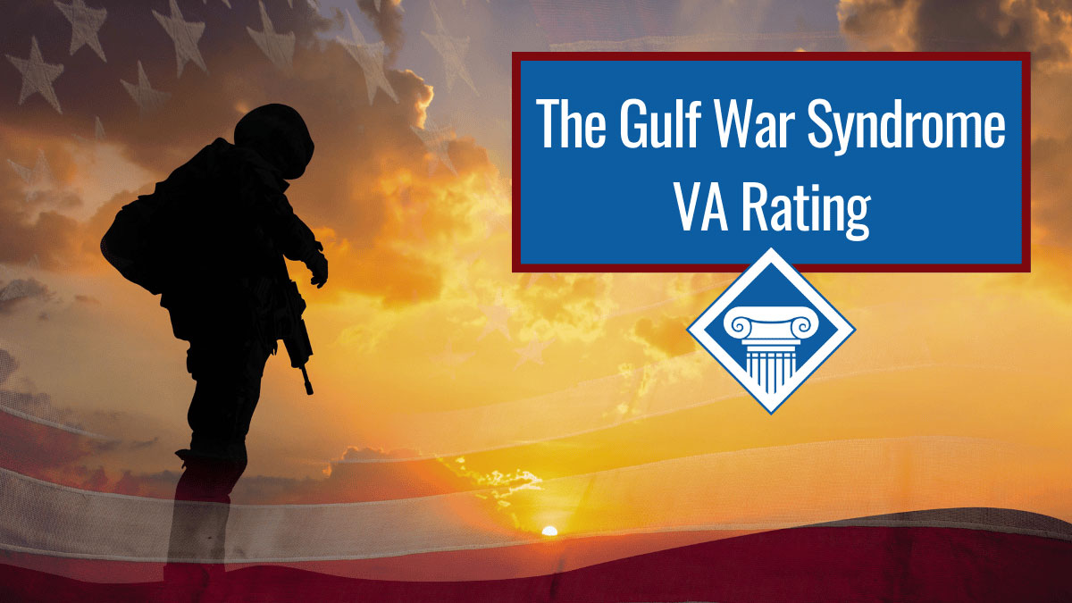 A soldier stands silhouetted in front of a sunset. Over the image is a blue box reading the article title: Gulf War Syndrome VA rating