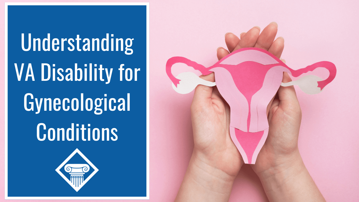 Photo of hands holding a paper cutout of the female reproductive system. Article title is to the left: Understanding VA Disability for Gynecological Conditions