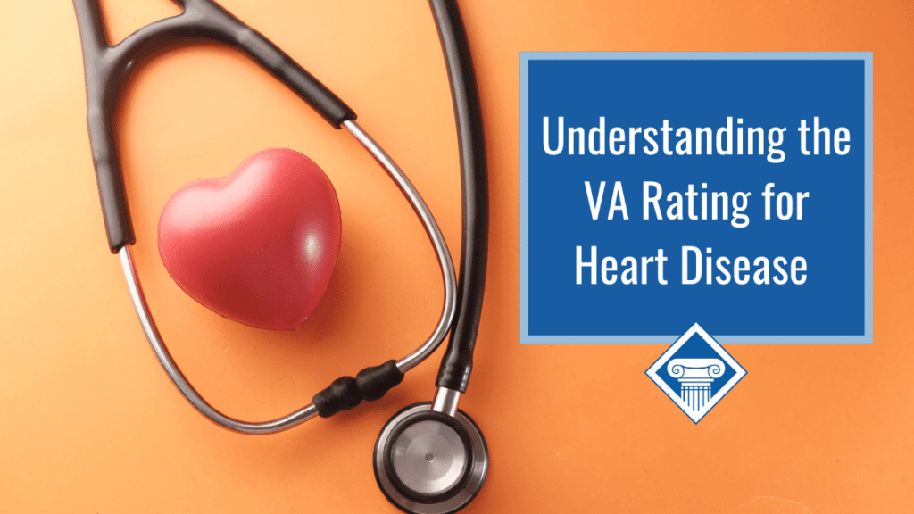 An orange background with a heart-shaped stress ball and a stethoscope over it. Next to the image is a blue box reading the article title: Understanding the VA rating for heart disease