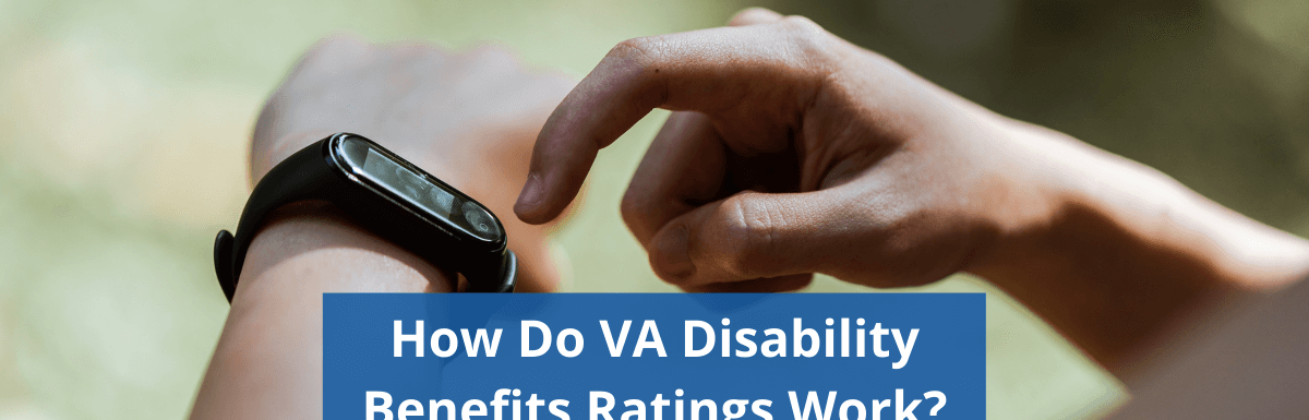 Image of someone's hands using a smart watch outdoors. Our title: How Do VA Disability Ratings Work? is in the lower center and the Woods and Woods logo is in the upper right corner.