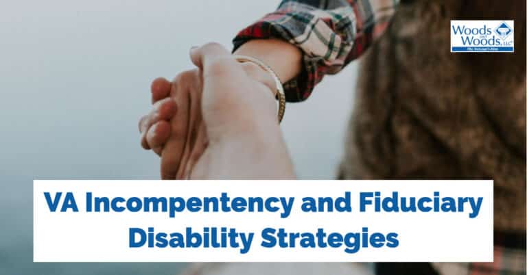 One person reaching out and taking the hand of another person to help them. Our title is in blue at the bottom: VA Incompetency and Fiduciary Disability Strategies