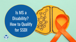 Image of an orange MS Awareness ribbon and paper brain laying on top of a mint green background. The title of the article, "Is MS a Disability? How to Qualify for SSDI" sits inside a blue circle with a yellow border around it.
