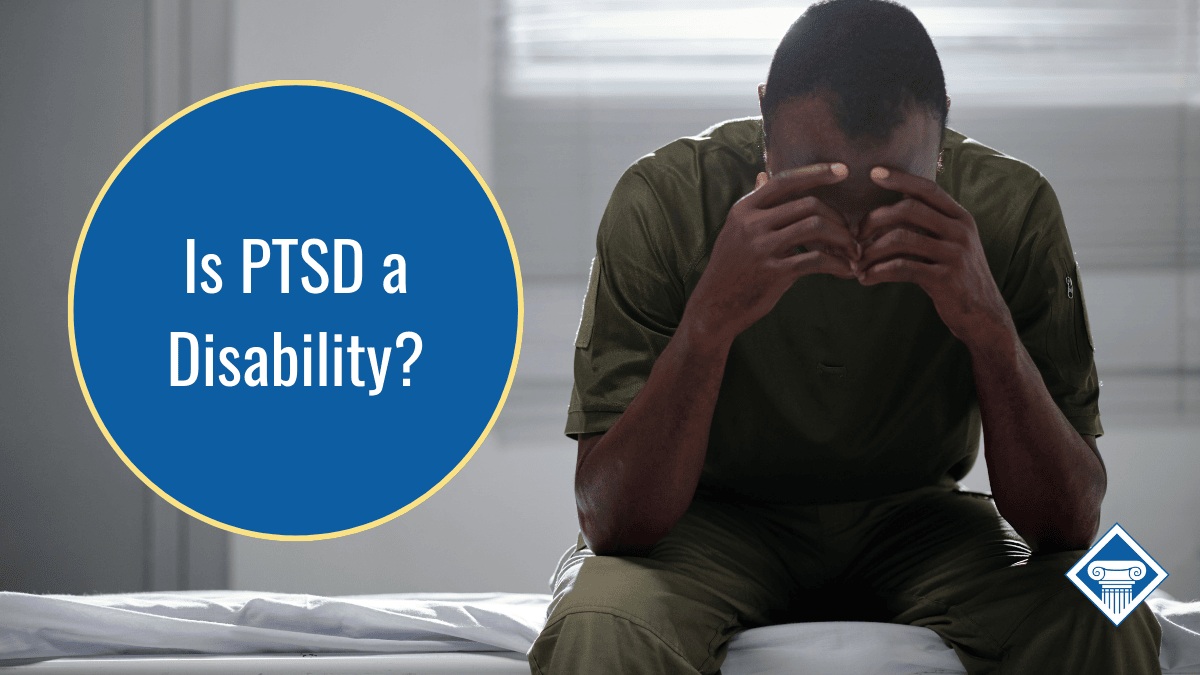 Is PTSD a Disability for SSDI Benefits?