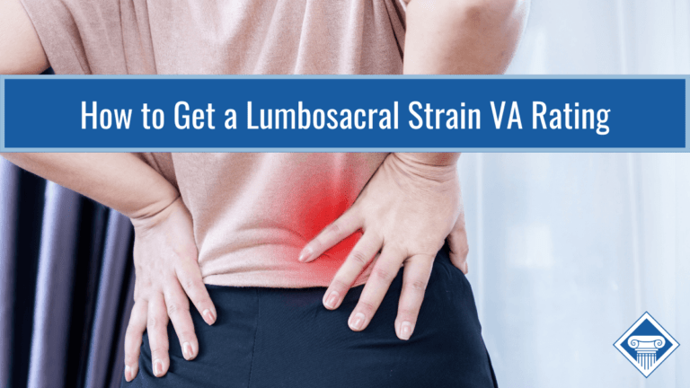 Back of a woman in a t-shirt and black pants with her palms on her lower back. Red is highlighted on her back to indicate pain. Article title across middle of photo: How to Get a Lumbosacral Strain VA Rating