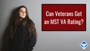 Photo of a woman in a black sweatshirt looking forlorn with her back against a wall. Article title is to the right: Can veterans get an MST VA rating?