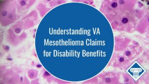 Microscopic picture of mesothelioma cells. Article title in a blue circle in the center of the picture: Understanding VA Mesothelioma Claims for Disability Benefits.