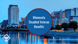 An image of Minneapolis at twilight with a blue circle in the middle reading the article title: Minnesota disabled veteran benefits