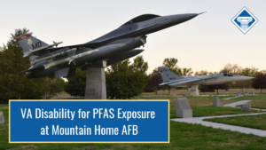 An image of F-16 and EF-111 planes on display at the Mountain Home base. Over the image is a blue box reading the article title: VA disability for PFAS exposure at Mountain Home AFB