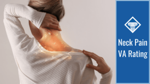 A woman with her blonde hair up in a bun holds her neck, which is radiating redness to indicate pain. Alongside this image is a blue box reading the article title: Neck pain VA rating