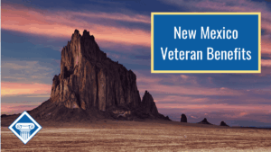 An image of Shiprock in the desert plane of New Mexico. Over the image in the top right corner is a blue box reading the article title: New Mexico veteran benefits