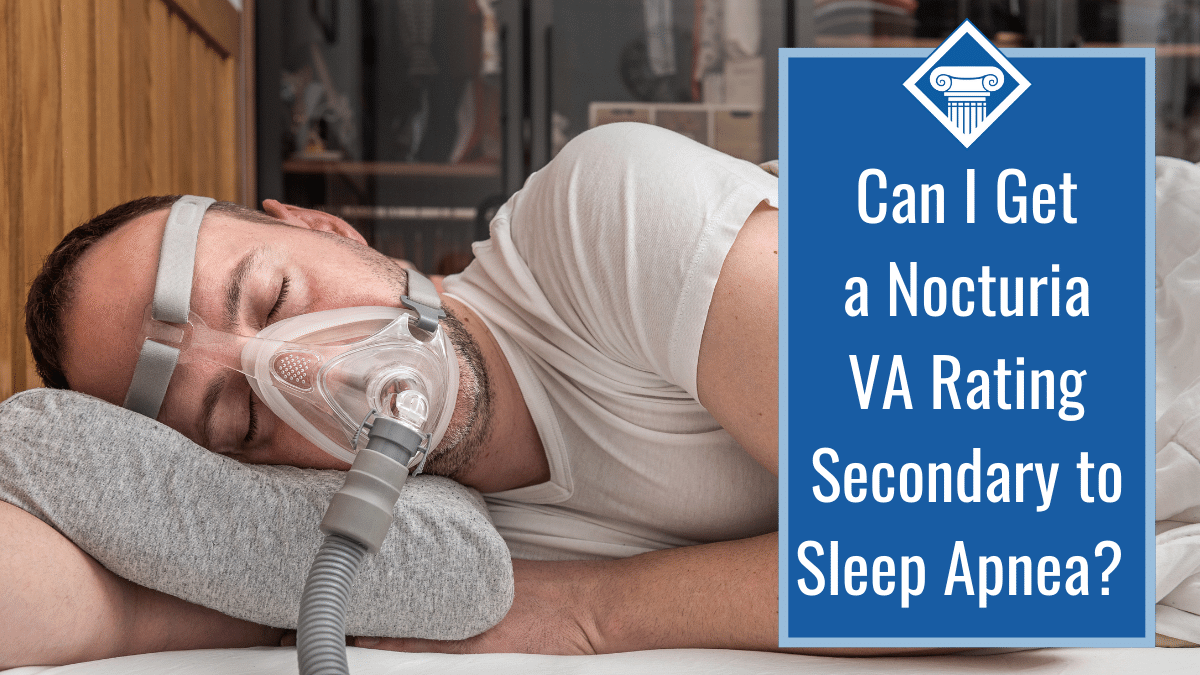 Can I get a nocturia VA rating secondary to sleep apnea?