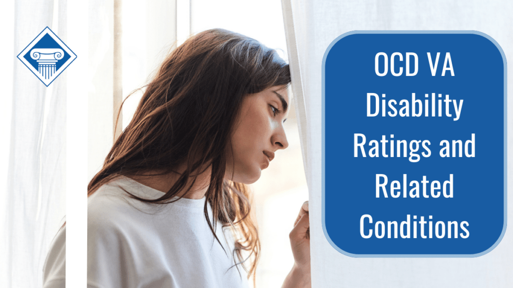 A woman with dark hair pushes aside a curtain to look out a window. Over the image is a blue box reading the article title: OCD VA disability ratings and related conditions