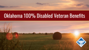 Image of an Oklahoma field with a haystack in front of a sunset. Article title is across the top: Oklahoma 100% Disabled Veteran Benefits