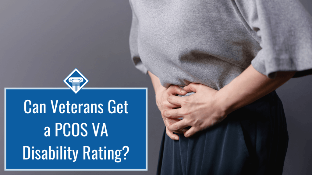 Picture of a woman in a gray shirt holding her lower abdomen with both hands. Article title is to the left: Can Veterans Get a PCOS VA Disability Rating?