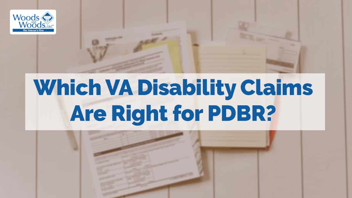 A stack of forms and paperwork with notes and a yellow file folder and a pen on a table. Our title is in front: Which VA Disability Claims Are Right for PDBR?