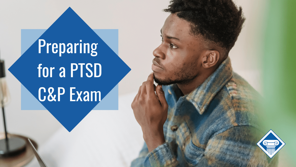 C&P Exams for PTSD and Other Mental Health Disabilities