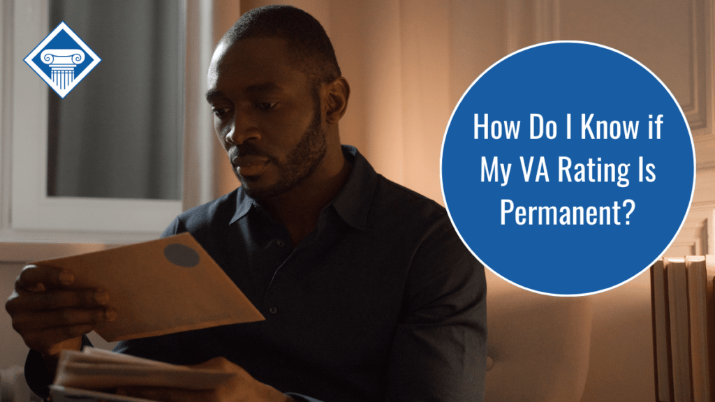 Man looking at a letter. Article title is on the right: "How do I know if my VA rating is permanent?"