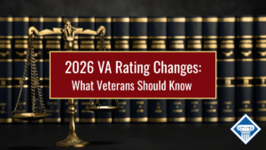 Photo of a row of black and gold hardback legal books sitting on a table with a gold scale of justice sitting in front of them to the left. Article title is against a red square background in the middle of the image: 2026 VA Rating Changes: What Veterans Should Know