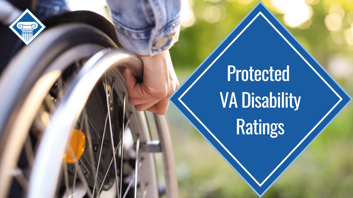 Protected VA Disability Ratings