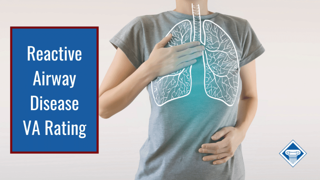 A person standing and touching their chest with their head out of frame. A white drawing of lungs is laid over the person's chest. Over the image is the Woods & Woods logo and a box with the article title: Reactive Airway Disease VA Rating