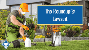 Image of an man preparing to use an herbicide, dressed in personal protective equipment. The title of the article reads, "The RoundUp Lawsuit" sits in a blue box with a yellow boarder and the Woods & Woods logo in the bottom left corner.